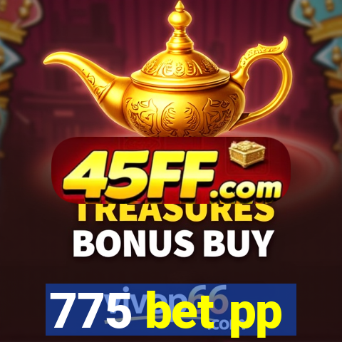 775 bet pp